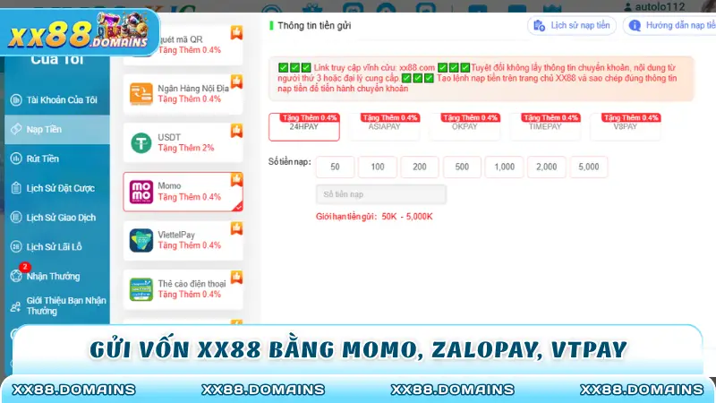 Gửi vốn XX88 bằng Momo, Zalopay, VTpay