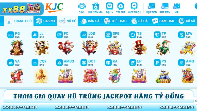 Tham gia quay hũ trúng Jackpot hàng tỷ đồng