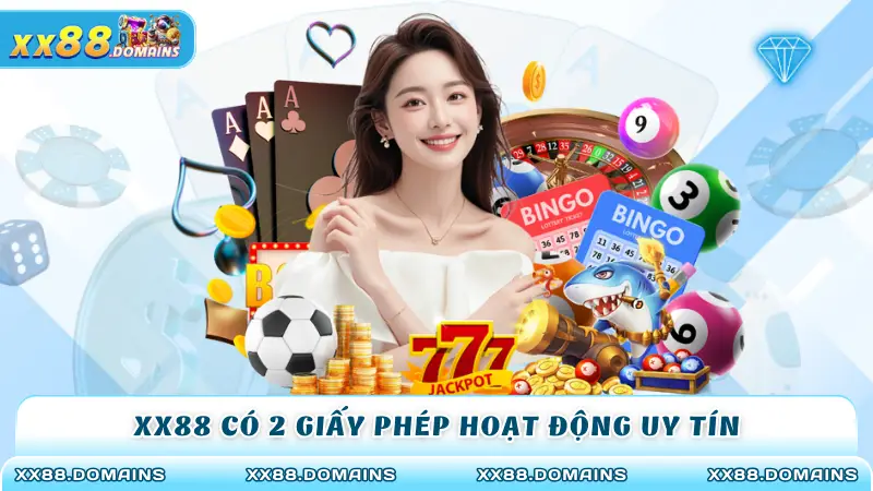 XX88 có 2 giấy phép hoạt động uy tín